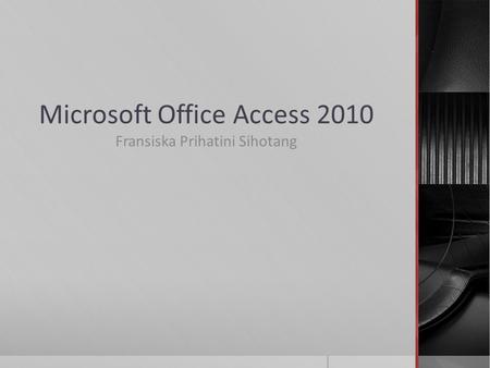 Microsoft Office Access 2010
