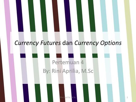 Currency Futures dan Currency Options