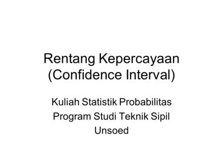 Rentang Kepercayaan (Confidence Interval)