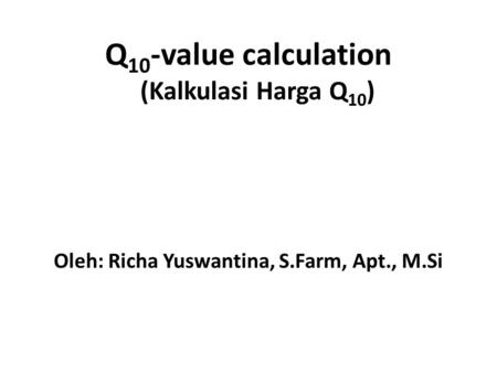 Q10-value calculation (Kalkulasi Harga Q10)