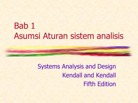 Bab 1 Asumsi Aturan sistem analisis