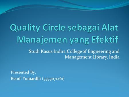 Quality Circle sebagai Alat Manajemen yang Efektif