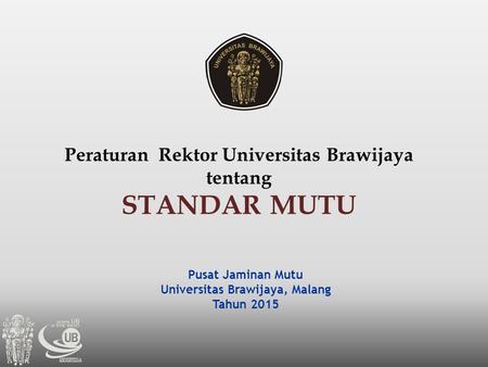 Peraturan Rektor Universitas Brawijaya Universitas Brawijaya, Malang