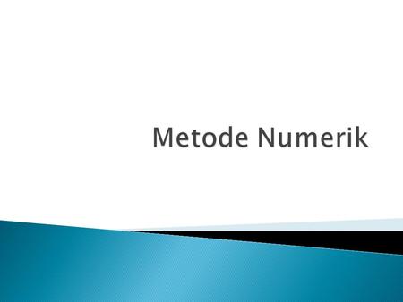 Metode Numerik.
