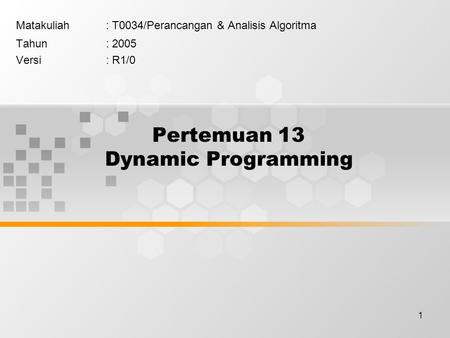 Pertemuan 13 Dynamic Programming