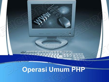 Operasi Umum PHP.
