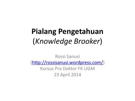 Pialang Pengetahuan (Knowledge Brooker)
