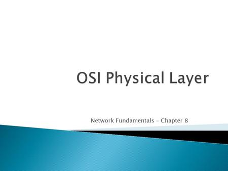 Network Fundamentals – Chapter 8