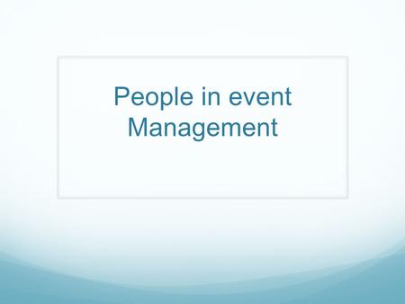 People in event Management