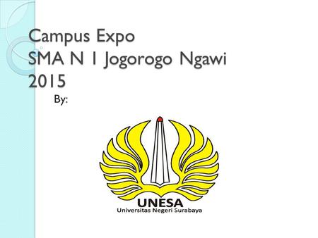 Campus Expo SMA N 1 Jogorogo Ngawi 2015