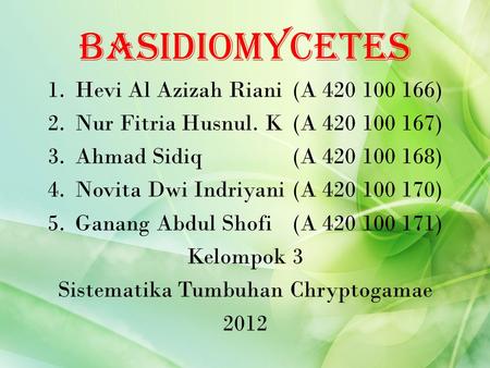 Basidiomycetes Hevi Al Azizah Riani (A )