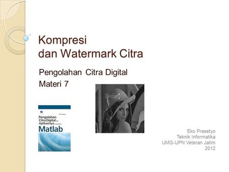 Kompresi dan Watermark Citra