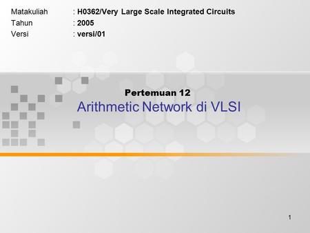 Pertemuan 12 Arithmetic Network di VLSI