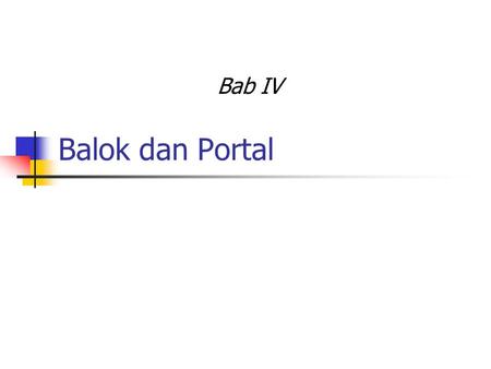 Bab IV Balok dan Portal.