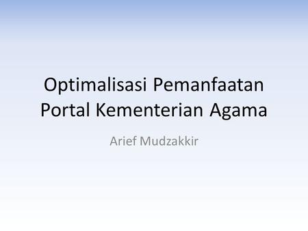Optimalisasi Pemanfaatan Portal Kementerian Agama