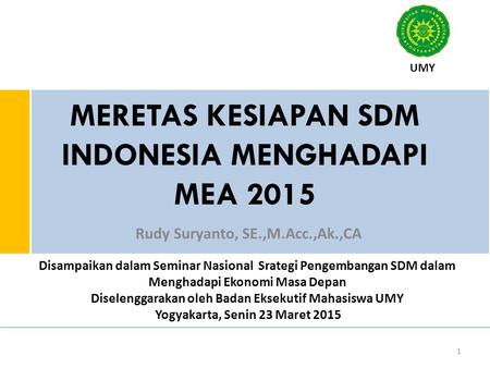 MERETAS KESIAPAN SDM INDONESIA MENGHADAPI MEA 2015