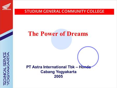 STUDIUM GENERAL COMMUNITY COLLEGE PT Astra International Tbk – Honda