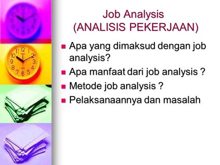 Job Analysis (ANALISIS PEKERJAAN)