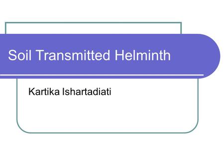 Soil Transmitted Helminth