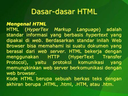 Dasar-dasar HTML Mengenal HTML