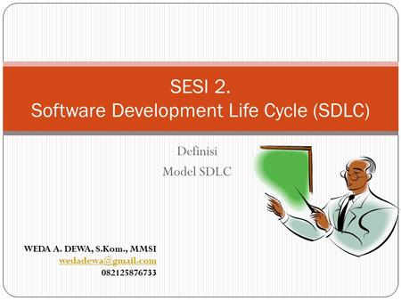 SESI 2. Software Development Life Cycle (SDLC)