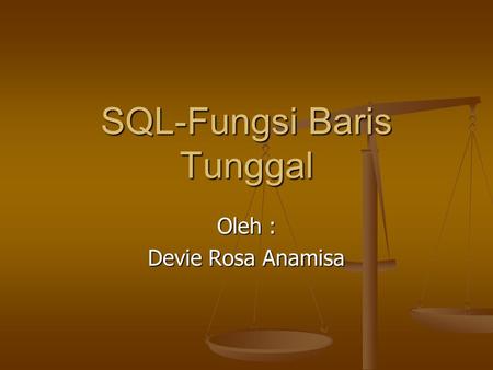 SQL-Fungsi Baris Tunggal