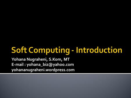 Soft Computing - Introduction