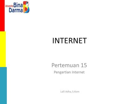 Pertemuan 15 Pengertian Internet