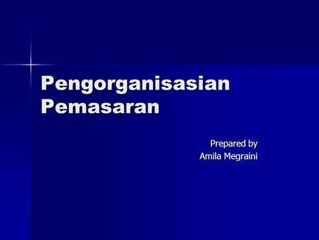 Pengorganisasian Pemasaran