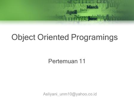 Object Oriented Programings Pertemuan 11