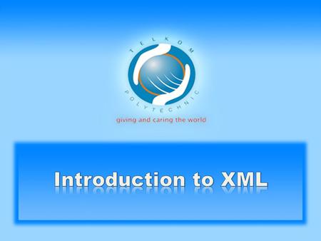 Introduction to XML.