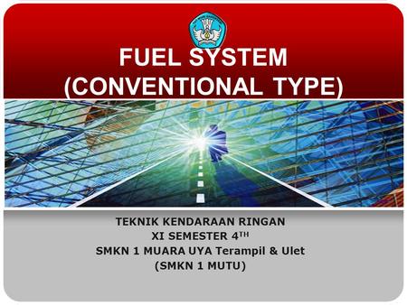FUEL SYSTEM (CONVENTIONAL TYPE)