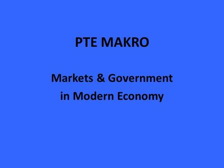 Markets & Government in Modern Economy