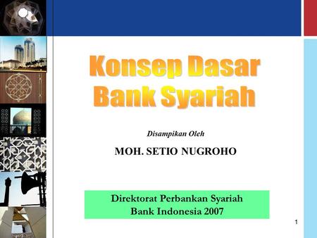 Direktorat Perbankan Syariah Bank Indonesia 2007