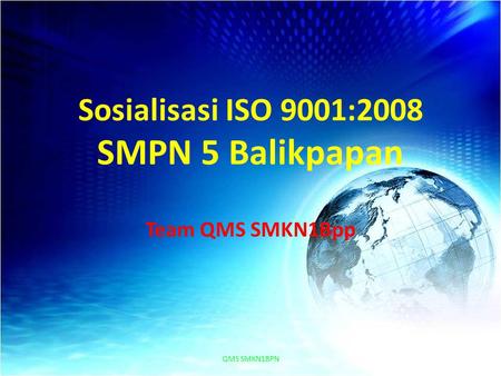 Sosialisasi ISO 9001:2008 SMPN 5 Balikpapan