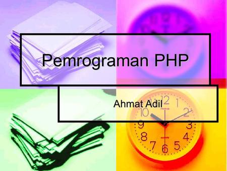 Pemrograman PHP Ahmat Adil. Identifier Harus dimulai dengan huruf atau under_score (_) Harus dimulai dengan huruf atau under_score (_) Tidak boleh menggunakan.