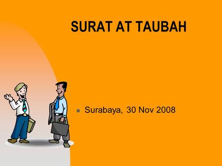 SURAT AT TAUBAH Surabaya, 30 Nov 2008.
