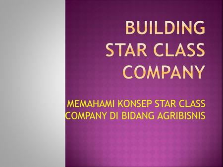 BUILDING STAR CLASS COMPANY