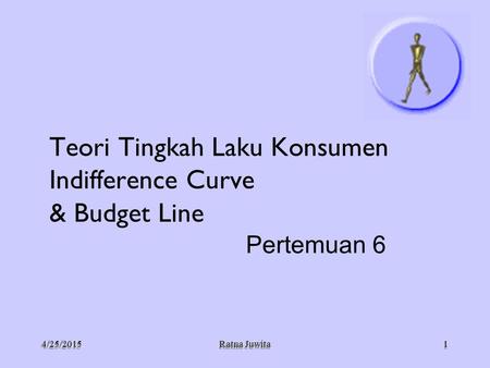 Teori Tingkah Laku Konsumen Indifference Curve & Budget Line