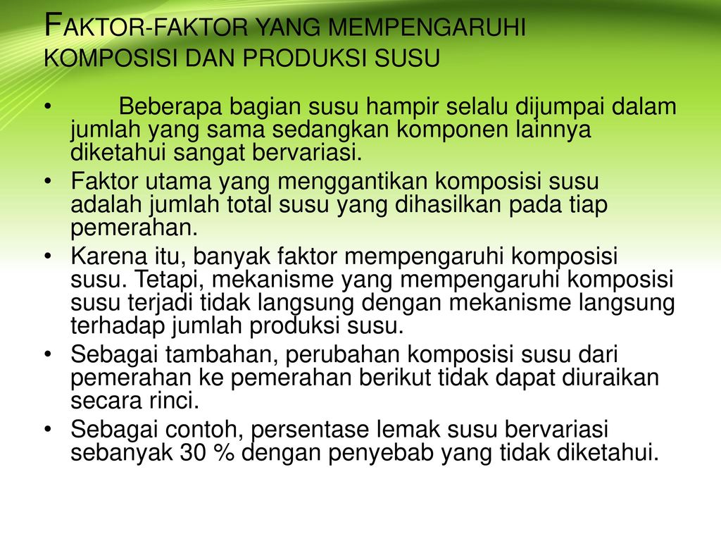 Faktor Faktor Yang Mempengaruhi Komposisi Dan Produksi Susu Ppt Download