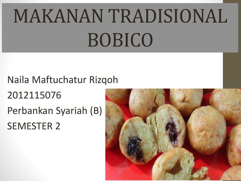 Makanan Tradisional Bobico Ppt Download