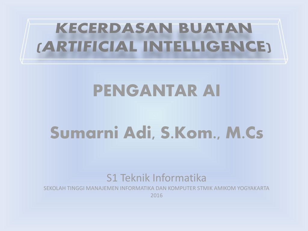 Kecerdasan Buatan Artificial Intelligence Ppt Download