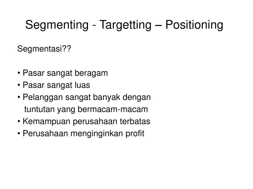Segmenting - Targetting – Positioning - Ppt Download