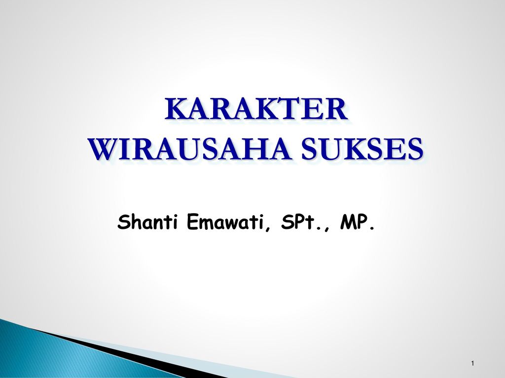 Karakteristik Wirausaha Yang Sukses – Ujian