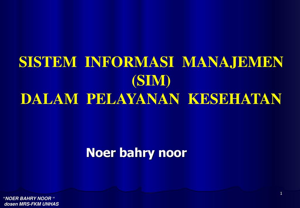 Sistem Informasi Manajemen Dalam Pelayanan Kesehatan Ppt Download