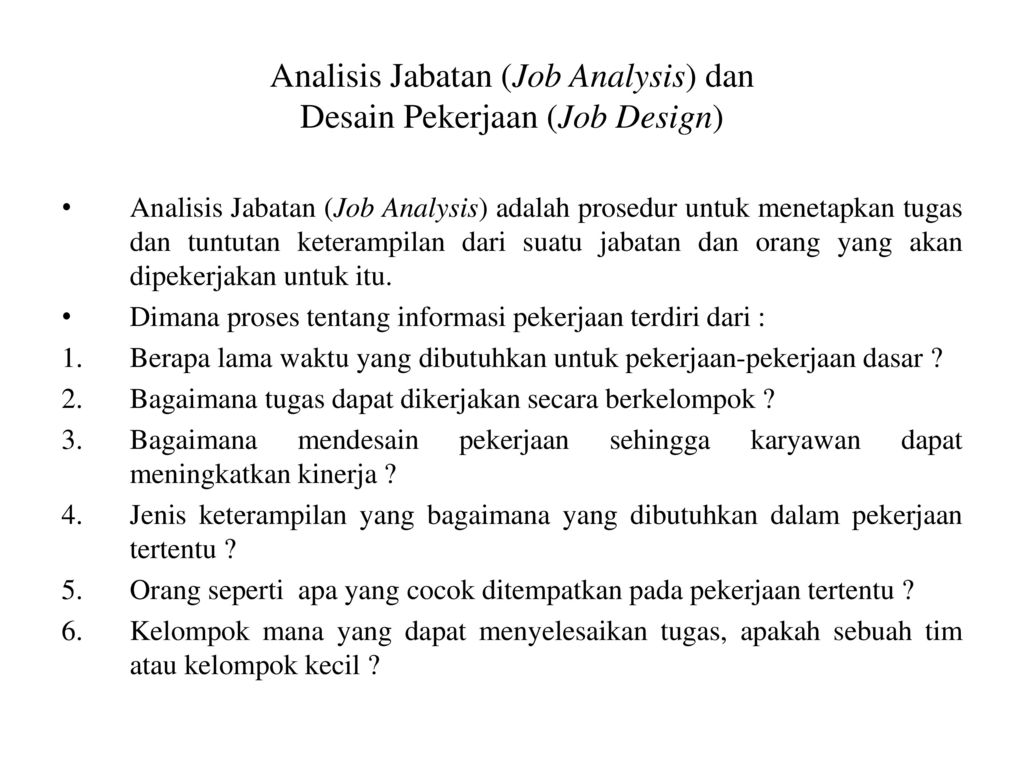 Analisis Jabatan Job Analysis Dan Desain Pekerjaan Job Design Ppt Download