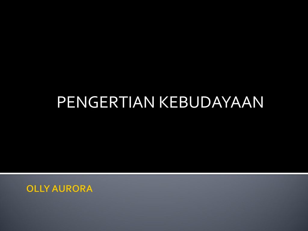 Pengertian Budaya Tradisional – Meteor