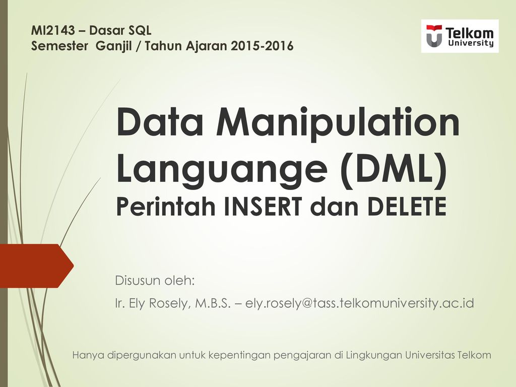 Data Manipulation Languange Dml Perintah Insert Dan Delete Ppt Download