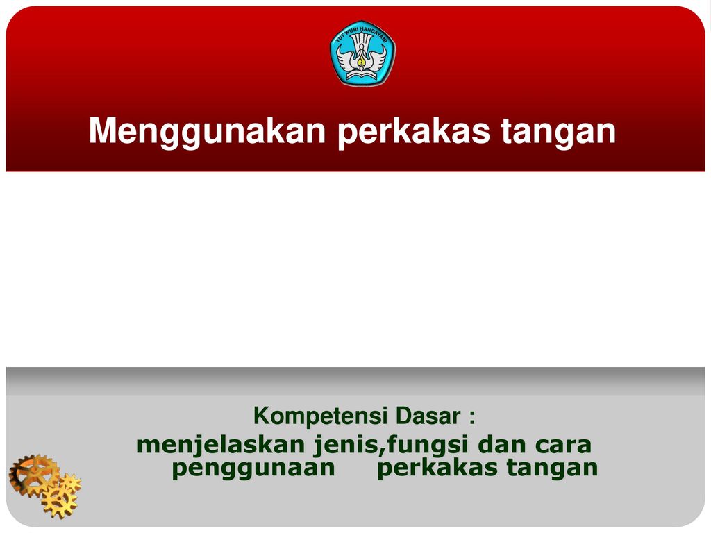 Soal Tes Perkakas Tangan Sesuai Dengan Fungsi Dan Kegunaanya | Materi Soal