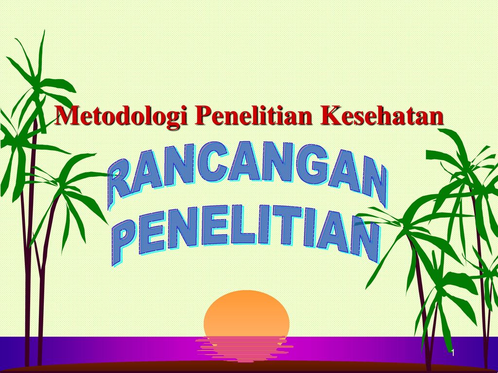 Metodologi Penelitian Kesehatan Ppt Download